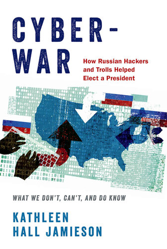 Cyberwar Kathleen Hall Jamieson