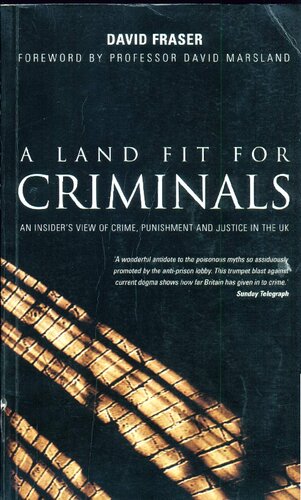 A Land Fit For Criminals David Fraser