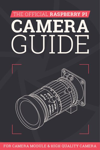 Official Raspberry Pi Camera Guide Raspberry Pi