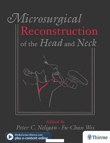 Microsurgical Reconstruction Of The Head And Neck Peter Neligan