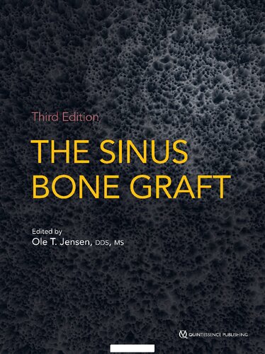 The Sinus Bone Graft 3rd Edition Dds Jensen Ole T