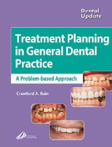 Treatment Planning In General Dental Practice Dental Update Crawford Bain