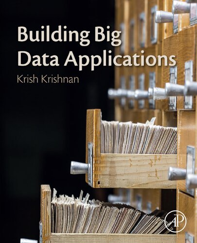 Building Big Data Applications 1st Edition Krish Krishnan