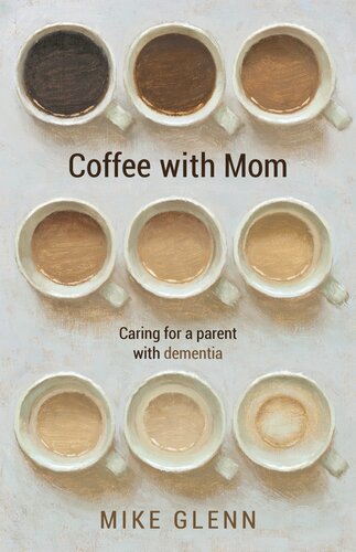 Coffee With Mom Mike Glenn
