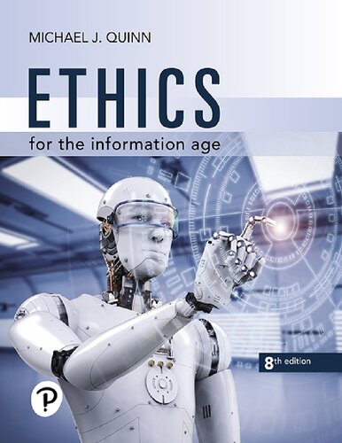 Ethics For The Information Age 8th Edition Michael J Quinn