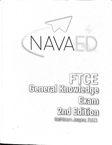 General Knowledge Exam Navaed Everything You Need To Slay The Ftce Gkt 2nd Edition Kathleen Marie Jasper Edd