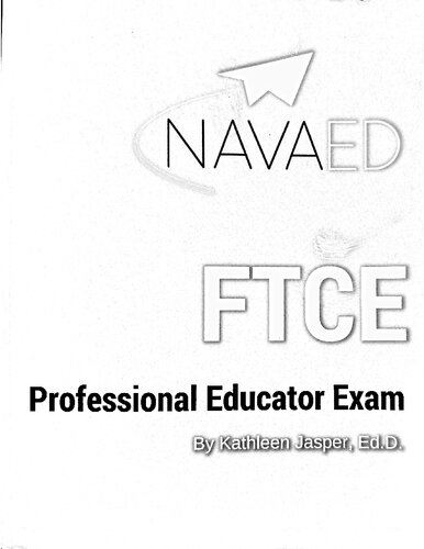 Ftce Professional Educator Exam Prep Navaed All The Prep You Need To Slay The Test 1st Edition Kathleen Jasper