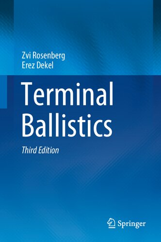 Terminal Ballistics 3rd Edition Zvi Rosenberg Erez Dekel