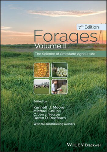 Forages Volume 2 The Science Of Grassland Agriculture Edition Volume Kenneth J Moore Editor
