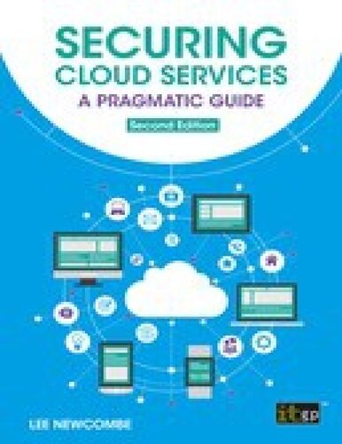 Securing Cloud Services A Pragmatic Approach Second Edition Lee Newcombe