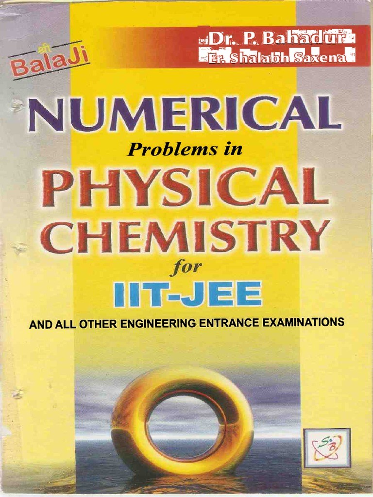 Numerical Problems In Physical Chemistry 10th P Bahadur