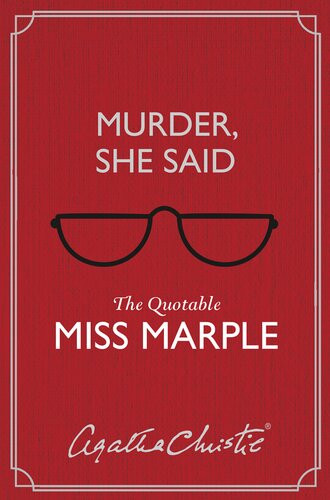 Murder She Said The Quotable Mrs Marple Kindle Agatha Christie Et El