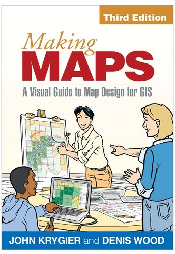 Making Maps A Visual Guide To Map Design For Gis John Krygier And Denis Wood