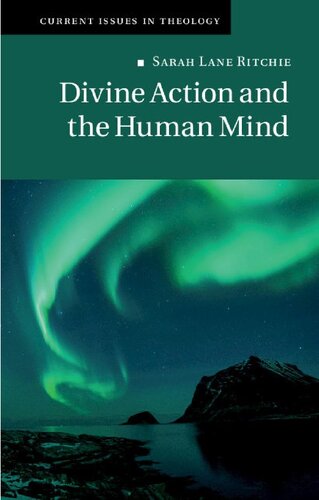 Divine Action And The Human Mind Sarah Lane Ritchie