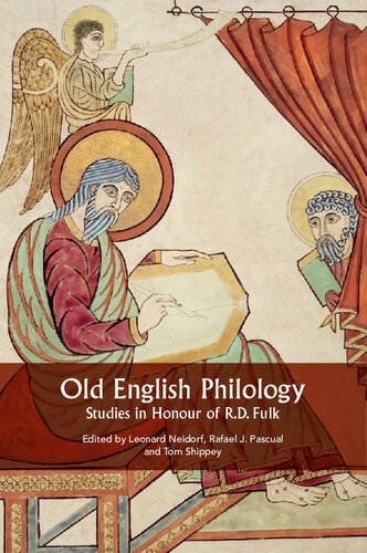 Old English Philology Studies In Honour Of R D Fulk Leonard Neidorf