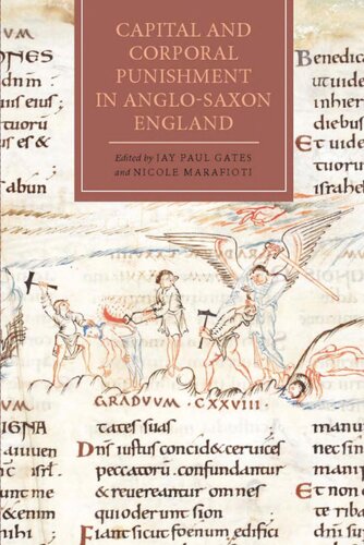 Capital And Corporal Punishment In Anglosaxon England Jay Paul Gates