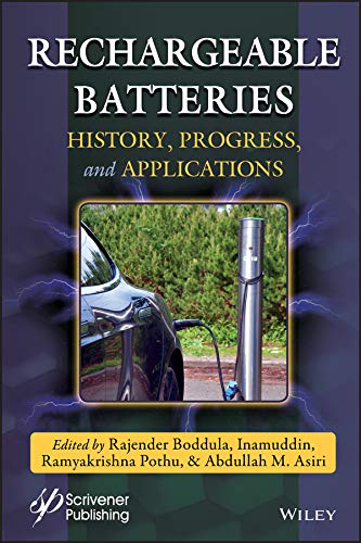 Rechargeable Batteries History Progress And Applications Rajender Boddula