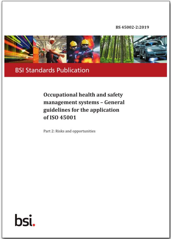 Bs 4500222019 Occupational Health And Safety Management Systems General Guidelines For The Application Of Iso 45001 Qhse Manager