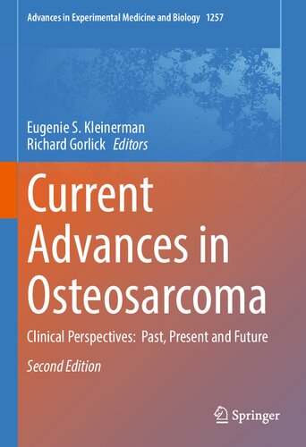 Current Advances In Osteosarcoma Clinical Perspectives 2nd Edition Eugenie S Kleinerman