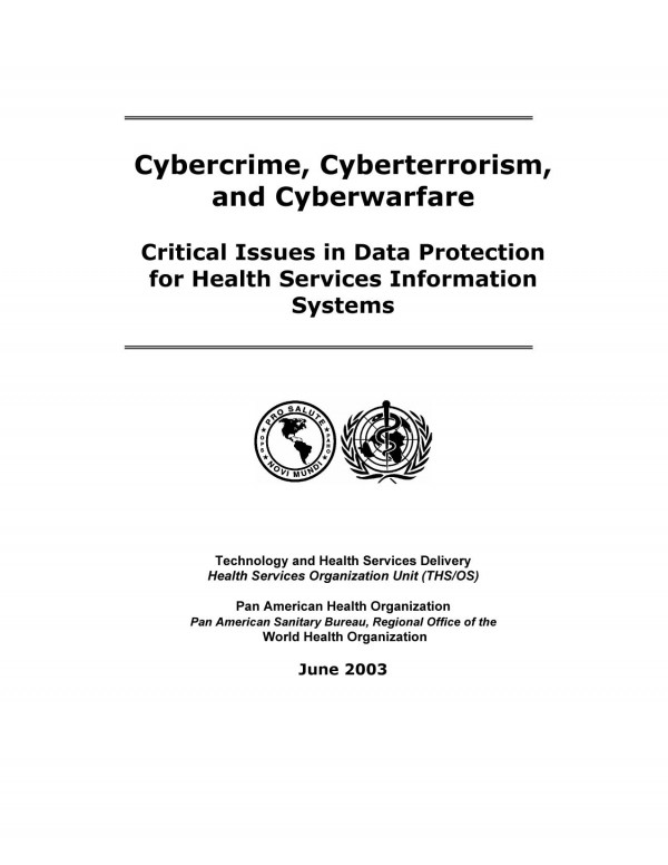 Cybercrime Cyberterrorism And Cyberwarfare Critical Issues In Data Protection For Health Services Information Systems Ramsaroop