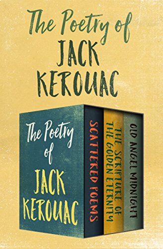 Jack Kerouac The Poetry Of Jack Kerouac F3thinker
