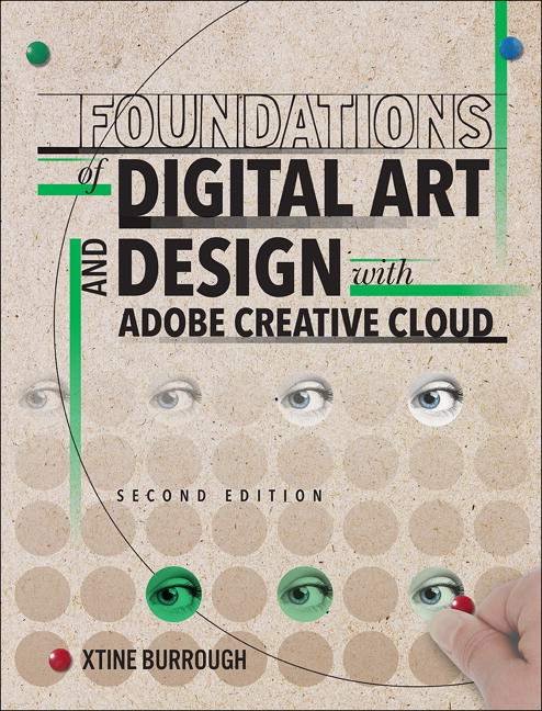 Foundations Of Digital Art And Design With Adobe Creative Cloud 2nd Edition 2nd Xtine Burrough