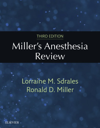 Millers Anesthesia Review 3rd Edition Lorraine Sdrales Ronald Miller