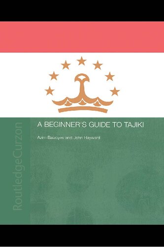 A Beginners Guide To Tajiki Azim Baizoyev John Hayward