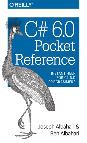 C 60 Pocket Reference Instant Help For C 60 Programmers Joseph Albahari Ben Albahari
