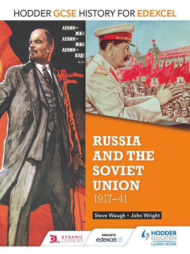 Hodder Gcse History For Edexcel Russia And The Soviet Union 191741 Steve Waugh And John Wright