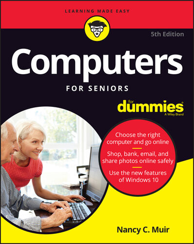 Computers For Seniors For Dummies Nancy C Muir
