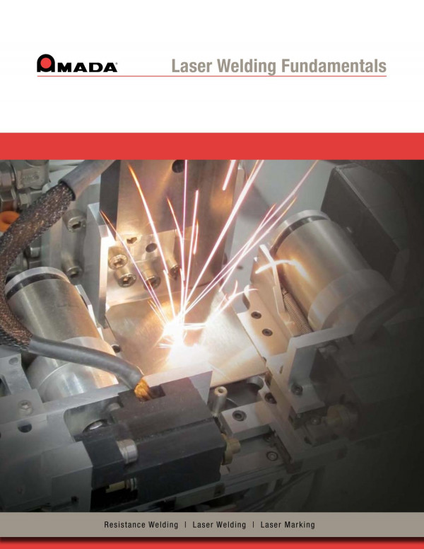 Laser Welding Fundamentals Amada Miyachi America Inc