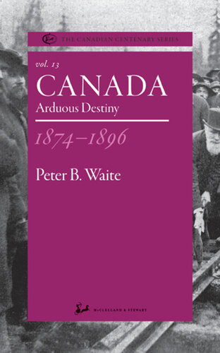 Canada 18741896 Arduous Destiny Pb Waite