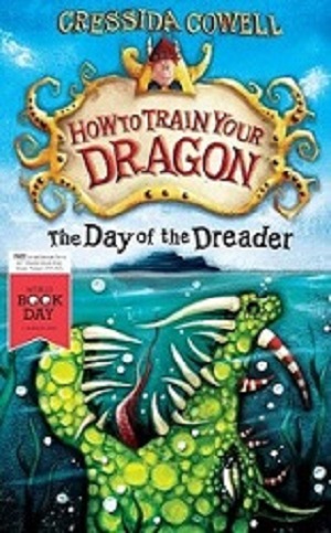 How To Train Your Dragon The Day Of The Dreader Cressida Cowell