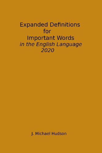 Expanded Definitions For Important Words 2020 1st Edition J Michael Hudson