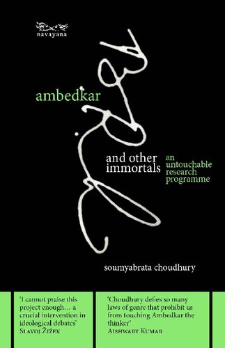 Ambedkar And Other Immortals An Untouchable Research Programme Soumyabrata Choudhury