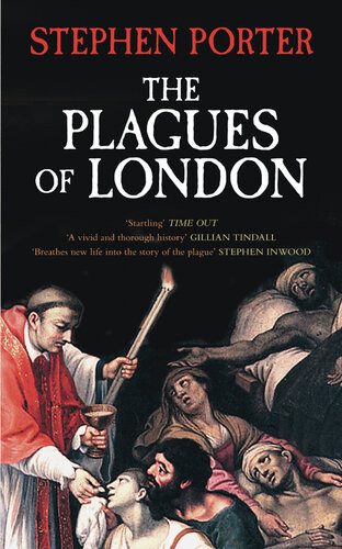 The Plagues Of London Stephen Porter