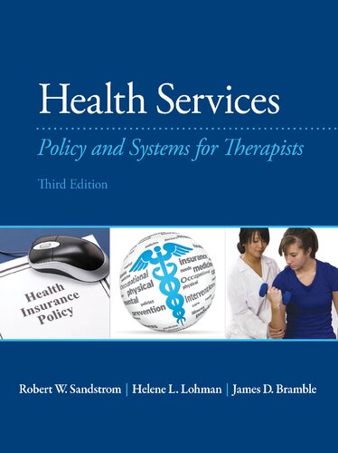 Health Services Policy And Systems For Therapists 3rd Robert W Sandstrom