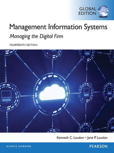 Management Information Systems Managing The Digital Firm 14th Kenneth C Laudon Jane Price Laudon