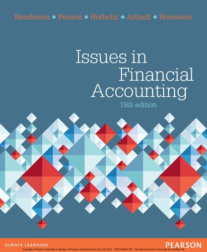 Issues In Financial Accounting 15th Edition Tracy Artiach Bryan Howieson Graham Peirson Scott Henderson Kathy Herbohn