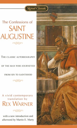 The Confessions Of St Augustine Rex Warner Trans