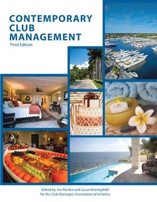 Contemporary Club Management Paperback Joe Perdue Jason Koenigsfeld American Hotel Motel Association