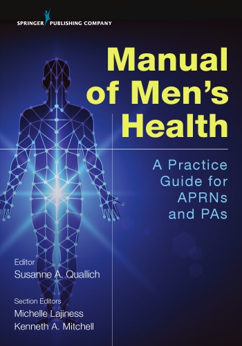 Manual Of Mens Health A Practice Guide For Aprns And Pas 1st Susanne A Quallich