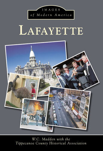 Lafayette Wc Madden Tippecanoe County Historical Association