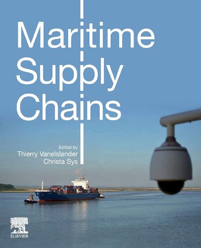 Maritime Supply Chains 1st Edition Thierry Vanelslander Editor