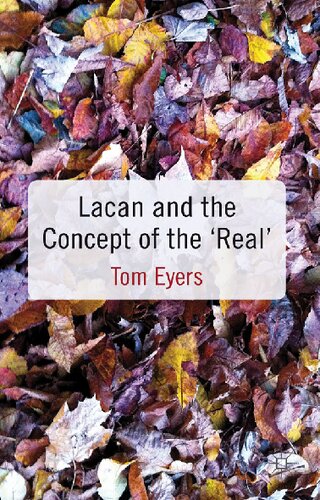 Lacan And The Concept Of The Real Tom Eyers