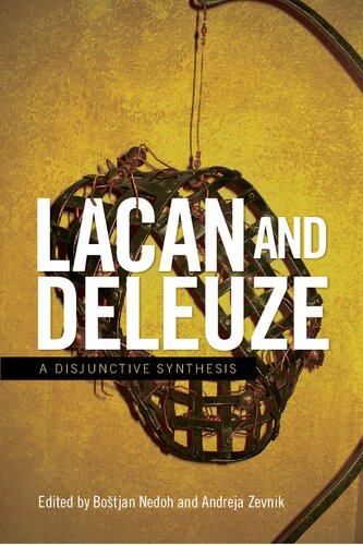 Lacan And Deleuze A Disjunctive Synthesis Botjan Nedoh Editor