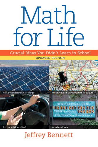 Math For Life Crucial Ideas You Didnt Learn In School Jeffrey Bennett