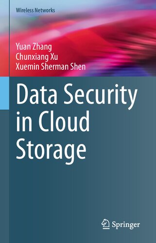 Data Security In Cloud Storage Yuan Zhang Chunxiang Xu Xuemin Sherman Shen