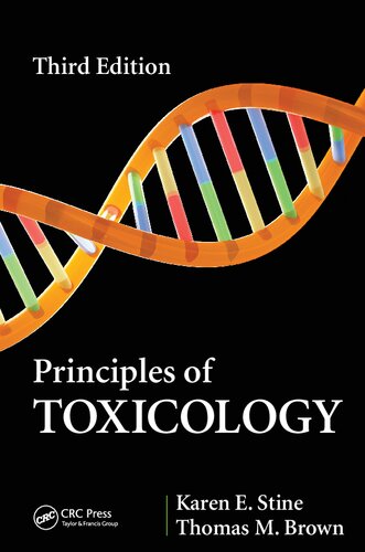 Principles Of Toxicology Third Edition Karen E Stine Thomas Miller Brown